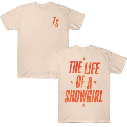 TS "The Life of A Showgirl: T-Shirt