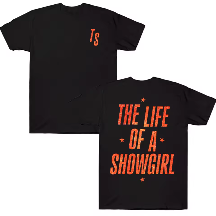TS "The Life of A Showgirl: T-Shirt