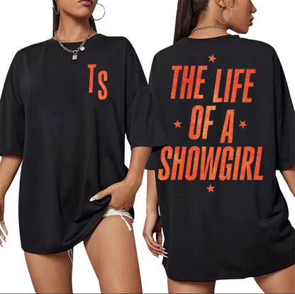 TS "The Life of A Showgirl: T-Shirt